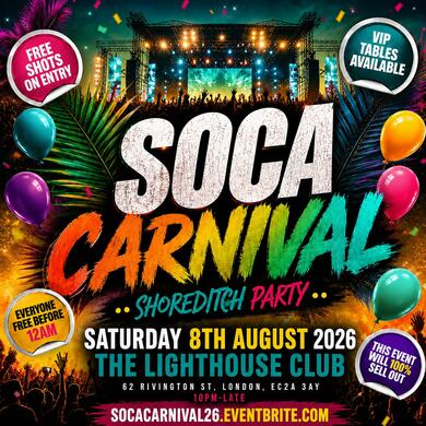 Soca Carnival - Shoreditch Party - Everyone Free Before 12AM
