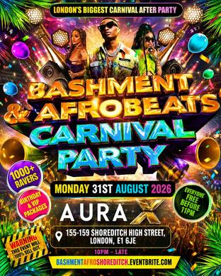 Bashment & Afrobeats - Carnival Party - Everyone Free Before 11PM