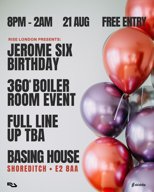 Rise Presents: Jerome Six Birthday