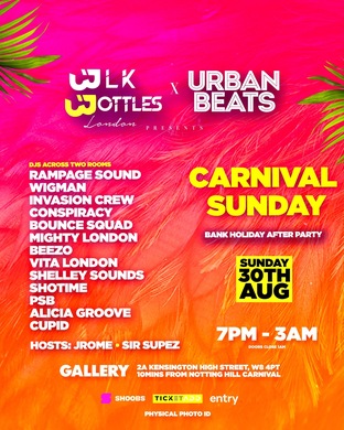 BLK Bottles London x Urban Beats present “Carnival Sunday”
