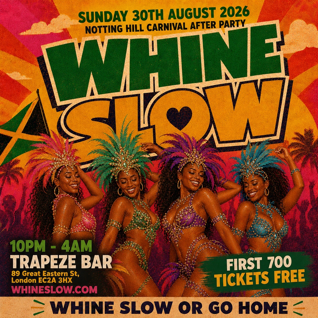 WHINE SLOW - London's Sexiest Carnival Bashment & Soca Party