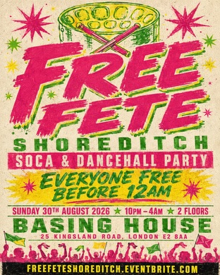 FREE FETE Shoreditch - Carnival After Party (Free Before 12AM)