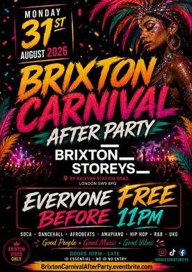 Brixton Carnival - After Party - Everyone Free Before 11PM