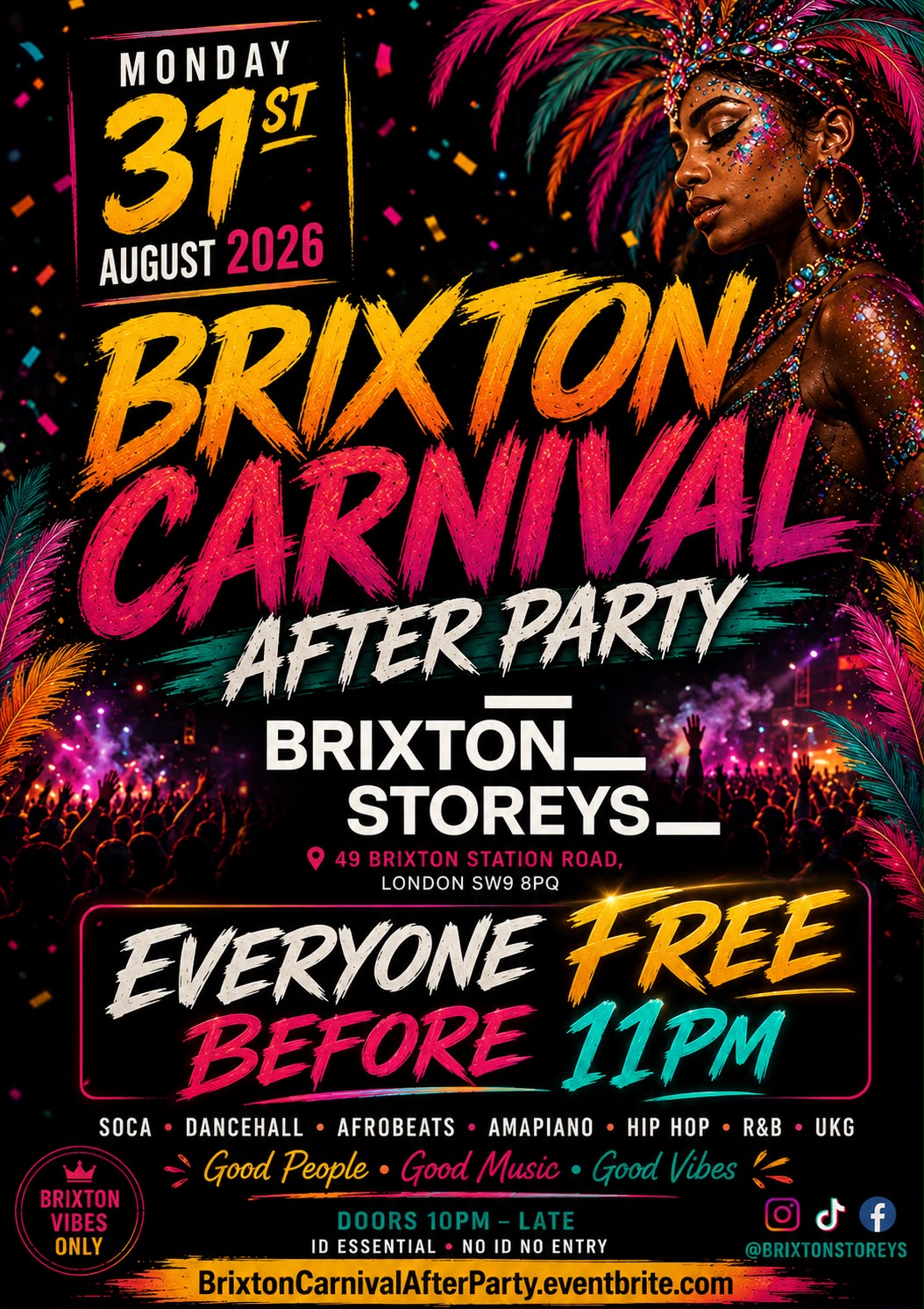 Brixton Carnival - After Party - Everyone Free Before 11PM