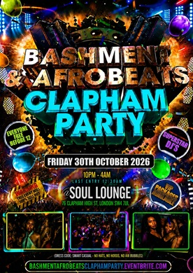 Bashment & Afrobeats Clapham Party - Everyone Free Before 12AM