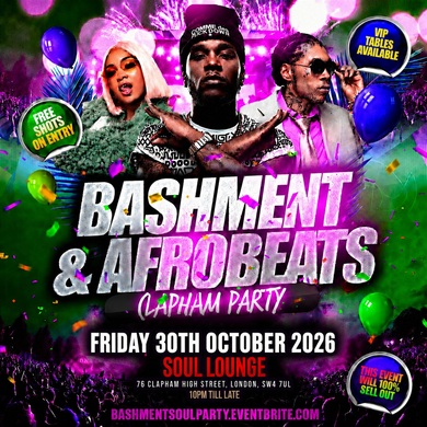 Bashment & Afrobeats Clapham Party - Everyone Free Before 12AM