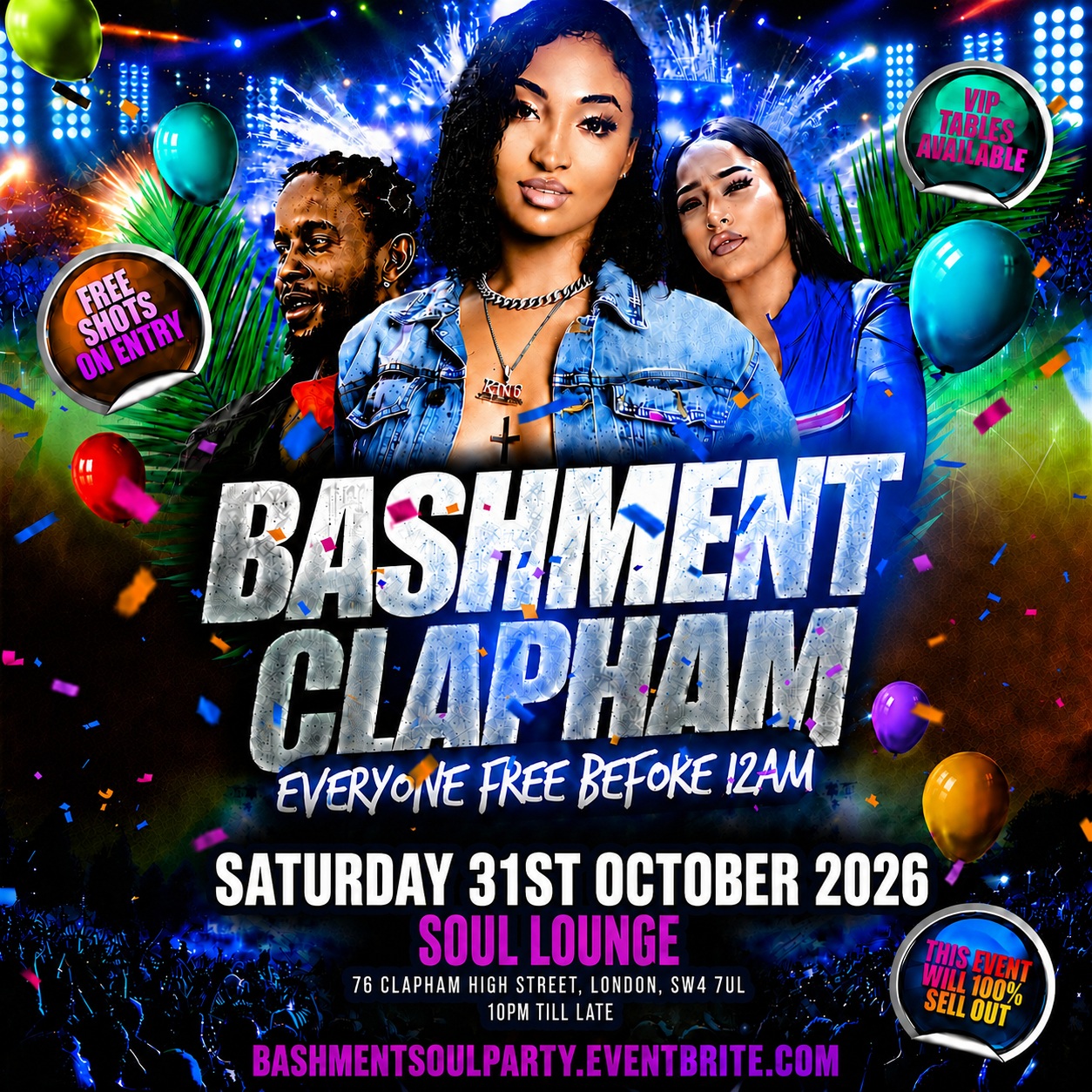 Bashment Clapham - Everyone Free Before 12AM