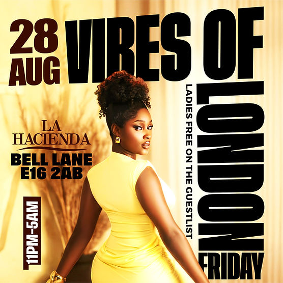 VIBES OF LONDON @LA LOUNGE (THIS FRIDAY BANK HOLIDAY LITUATION)