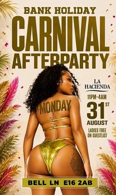 BANK HOLIDAY MONDAY CARNIVAL AFTER-PARTY @ LA LOUNGE