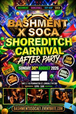 Bashment X Soca - Shoreditch Carnival After Party