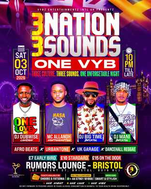 3 NATION 3 SOUNDS// ONE VYBZ