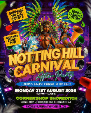 Notting Hill Carnival Party - Everyone Free Before 11PM