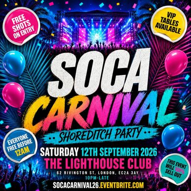 Soca Carnival Shoreditch Party - Everyone Free Before 12AM