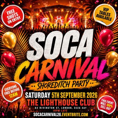 Soca Carnival Shoreditch Party - Everyone Free Before 12AM