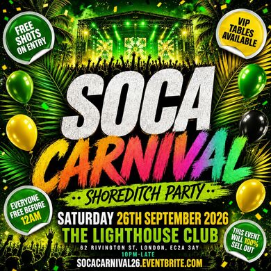 Soca Carnival Shoreditch Party - Everyone Free Before 12AM
