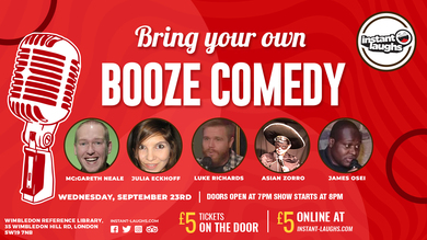 Bring your own booze comedy Wimbledon   