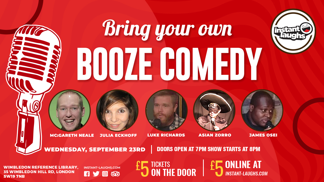 Bring your own booze comedy Wimbledon   