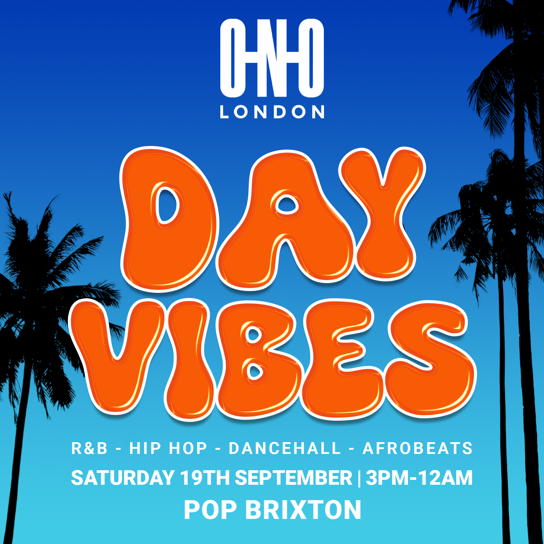DAY VIBES - END OF SUMMER DAY PARTY (£1 B4 4PM WITH A TICKET)