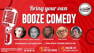 Bring your own booze comedy Wimbledon   
