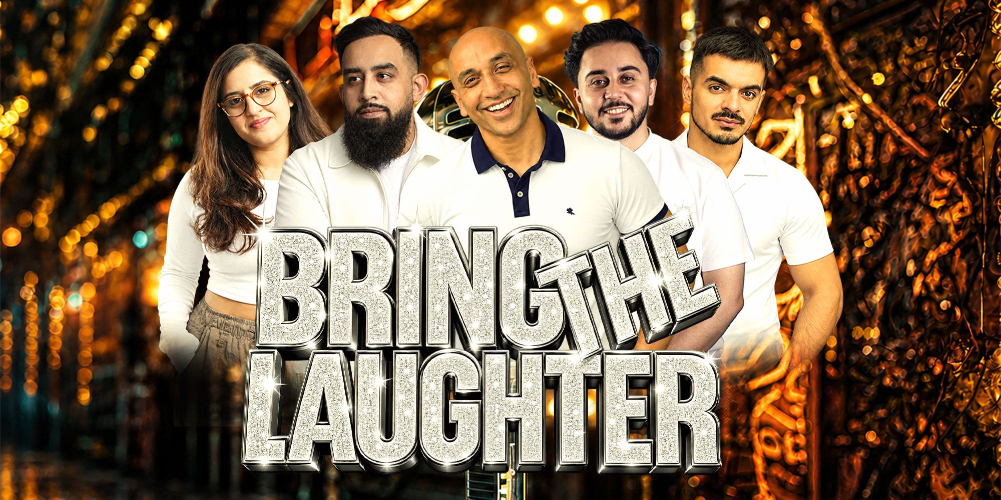 Bring The Laughter - London  