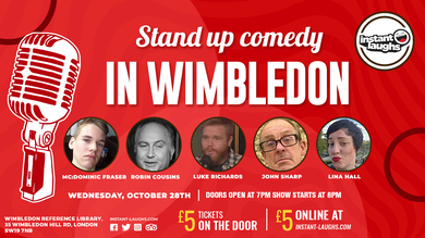 Stand up comedy in Wimbledon