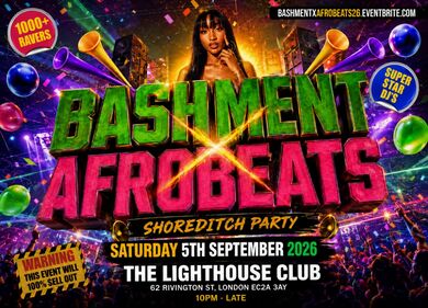 Bashment X Afrobeats - Shoreditch Party