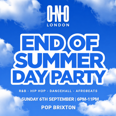 END OF SUMMER DAY PARTY (£1 B4 7PM WITH A TICKET)