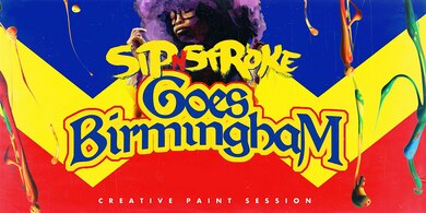 Sip 'N Stroke | 2pm - 5pm | Birmingham | Sip and Paint Party + AFTER PARTY