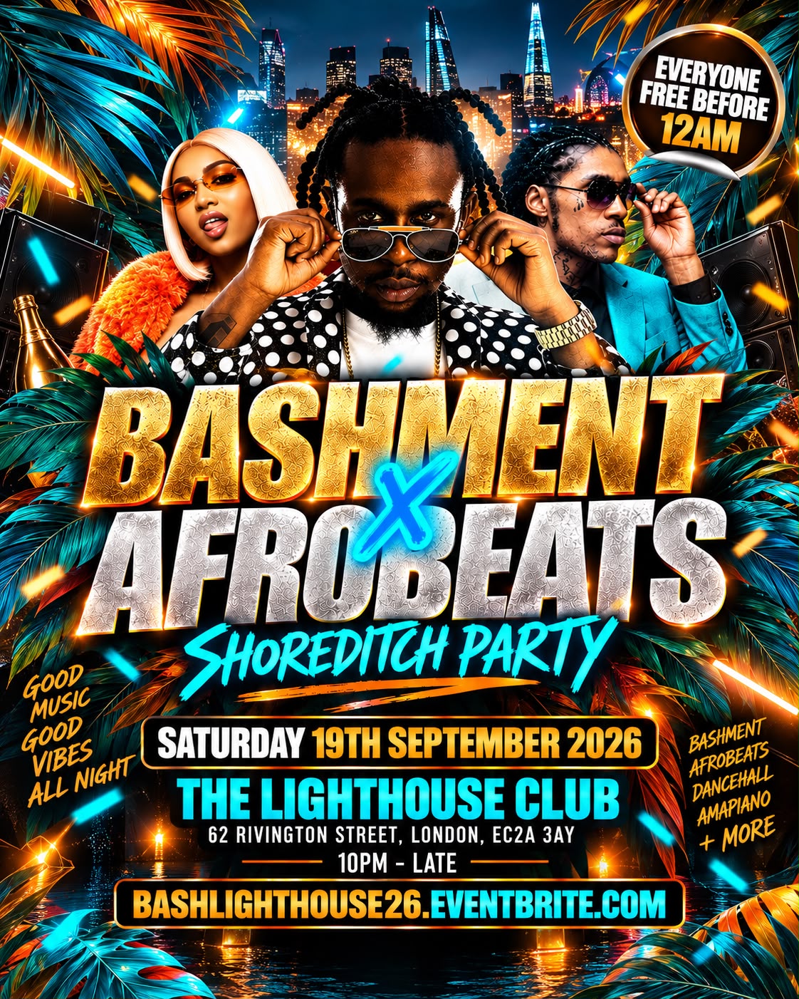 Bashment X Afrobeats - Shoreditch Party - Everyone Free Before 12AM