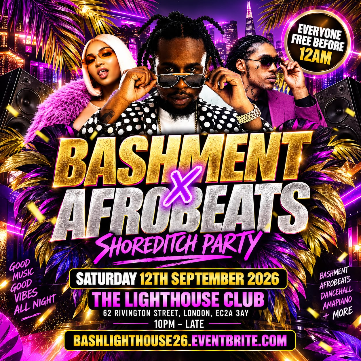 Bashment X Afrobeats - Shoreditch Party - Everyone Free Before 12AM