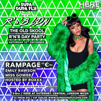 R'n'B LDN Day Party: HERE at Outernet w/ Rampage