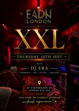 XXL THURSDAYS @EADN WITH DJ ERA 