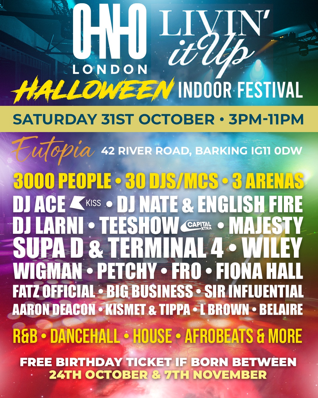 ONO | Living It Up - Halloween Indoor Festival • 30 DJs/MCs • 3 ARENAS