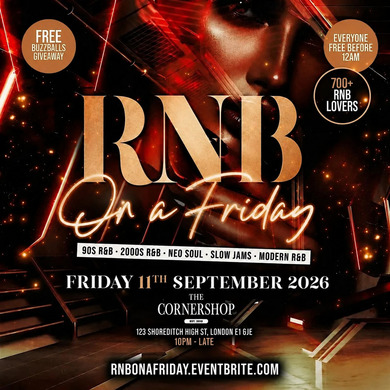 R&B On A Friday - Shoreditch Free RnB Party