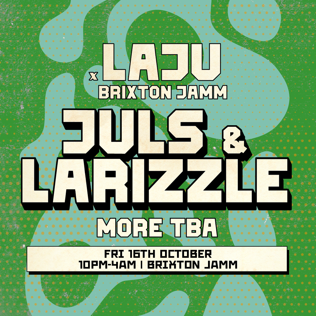 LAJU - Juls & Larizzle