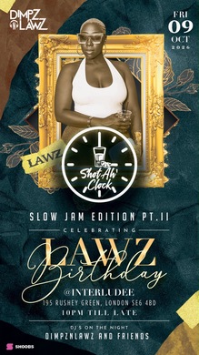 SHOT AH CLOCK - Slow Jams Edition Pt. II