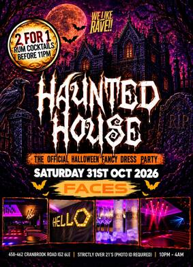 HAUNTED HOUSE - The Halloween Fancy Dress Party (1000+ Ravers)