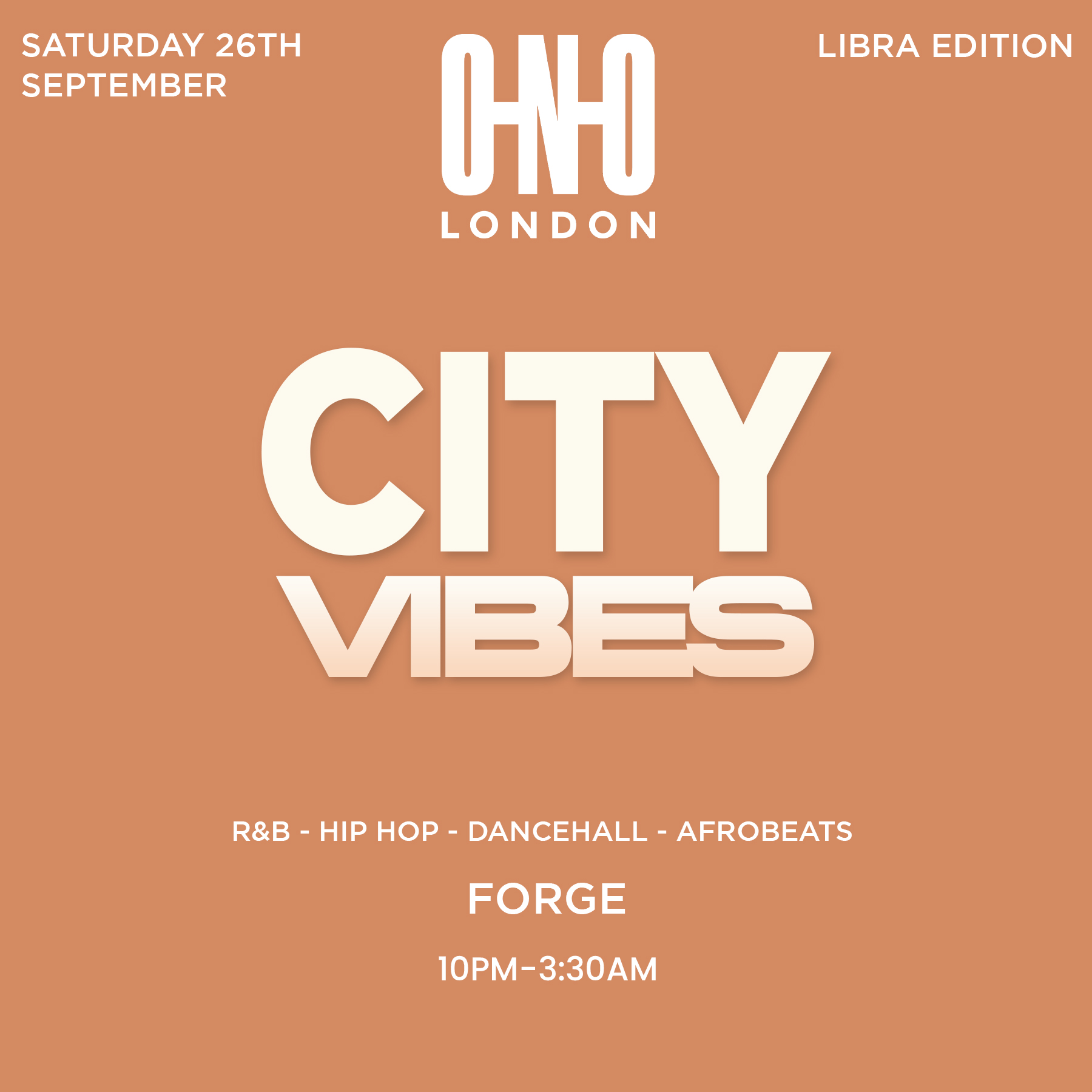 CITY VIBES - LIBRA EDITION (£1 B4 11PM WITH A TICKET)