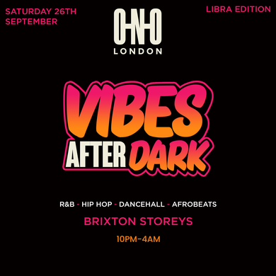 VIBES AFTER DARK (£1 B4 11PM WITH A TICKET)