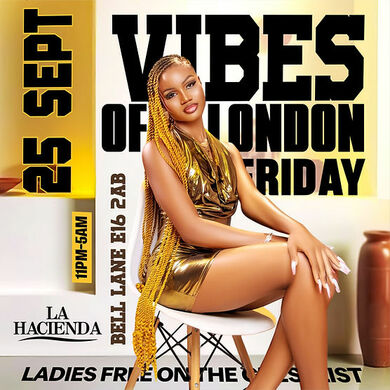 VIBES OF LONDON @LA LOUNGE (THIS FRIDAY LITUATION) 