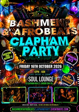 Bashment & Afrobeats Clapham Party - Everyone Free Before 12AM