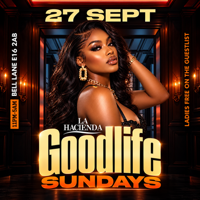 GOOD LIFE SUNDAY SEP 27th @ LA HACIENDA                                                                                    