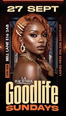 GOOD LIFE SUNDAY AT  LA HACIENDA 27TH OF SEPTEMBER