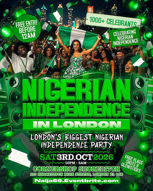 Nigerian Independence in London – Everyone Free Before 12AM