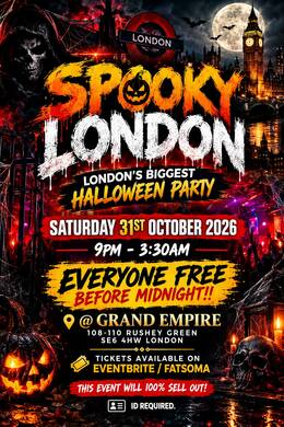 SPOOKY LONDON - EVERYONE FREE BEFORE MIDNIGHT