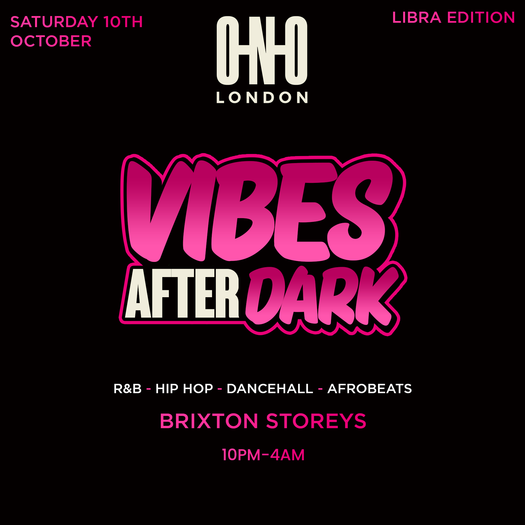 VIBES AFTER DARK IN BRIXTON (£1 B4 11PM WITH A TICKET)