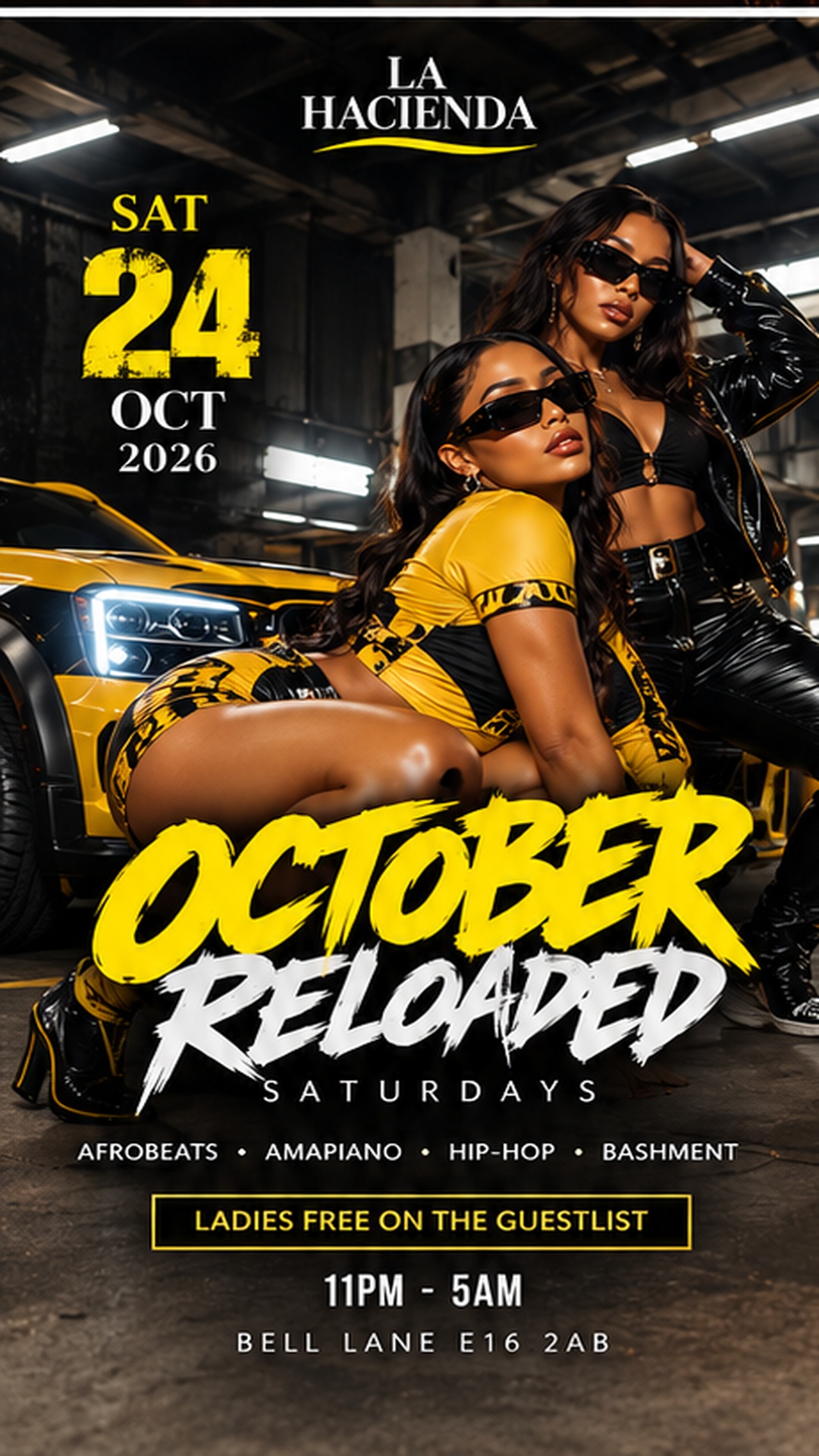 RELOADED SATURDAYS | 24th OCT @ LA HACIENDA E16 2AB 