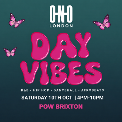 DAY VIBES IN BRIXTON (FREE B4 5PM WITH A TICKET) 