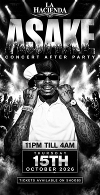 ASAKE CONCEPT AFTER PARTY THURSDAY 🎉 AT LA HACIENDA 15TH OF OCTOBER 