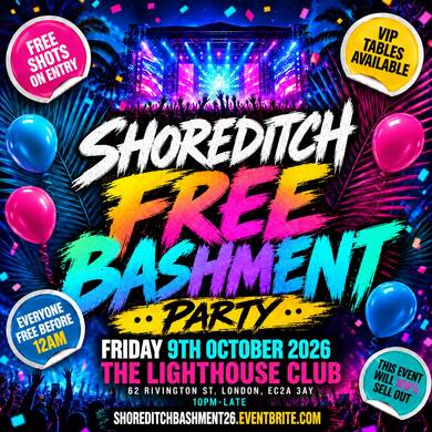 Shoreditch Free Bashment Party - Everyone Free Before 12AM